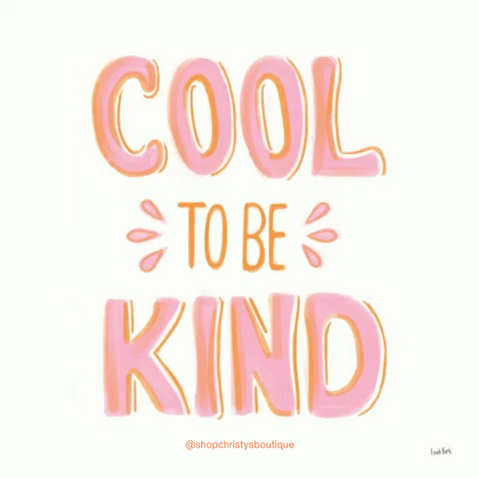 Be Kind
